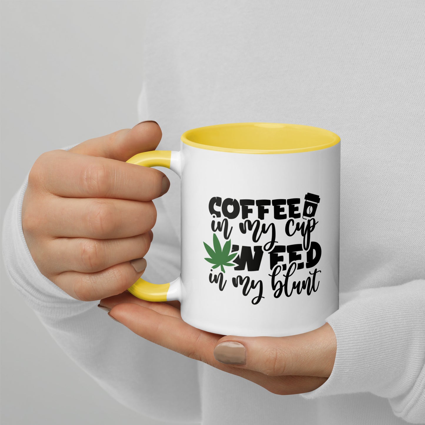 coffee in my cup and weed in my blunt